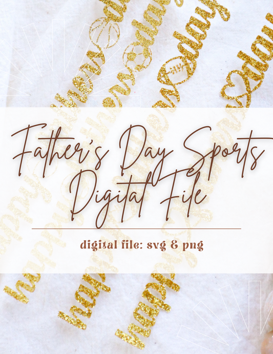 Father's Day Sports Digital Files