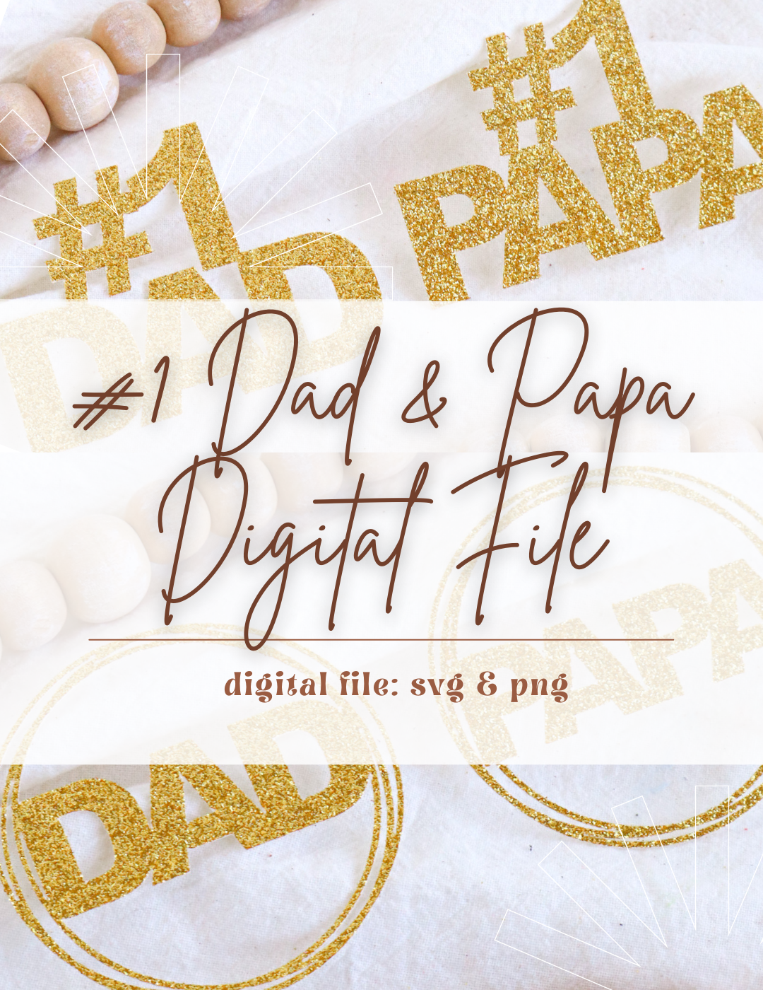 #1 Dad & Papa Digital Files